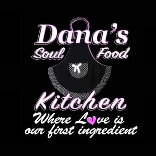 Dana’s Soul Food Kitchen